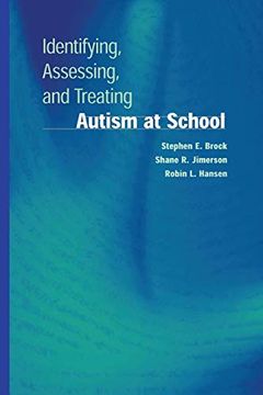 portada Identifying, Assessing, and Treating Autism at School (Developmental Psychopathology at School) (en Inglés)