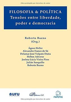 portada Filosofia & Política. Tensões Entre Liberdade, Poder E Democracia (in Portuguese)