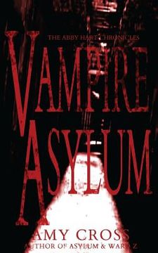 portada Vampire Asylum (The Abby Hart Chronicles) (en Inglés)