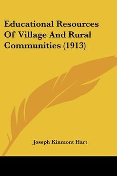 portada educational resources of village and rural communities (1913) (en Inglés)