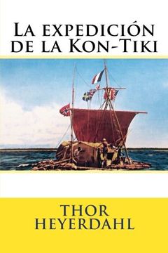 portada La Expedicion de la Kon-Tiki (in Spanish)