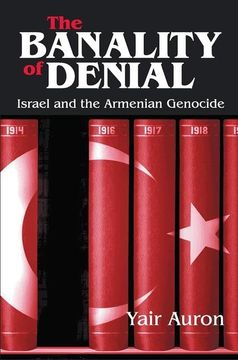 portada The Banality of Denial: Israel and the Armenian Genocide (en Inglés)