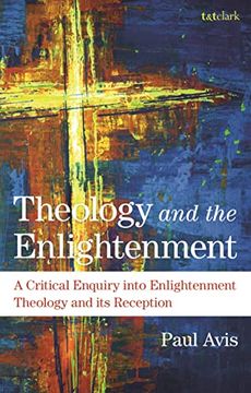 portada Theology and the Enlightenment: A Critical Enquiry Into Enlightenment Theology and Its Reception (en Inglés)