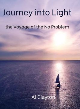 portada Journey into Light: the Voyage of the No Problem (in English)