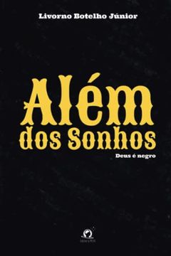 portada Além dos Sonhos: Deus é Negro (in Portuguese)