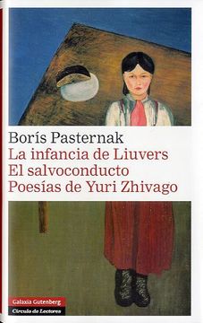 portada La Infancia de Liuvers; El Salvoconducto; Poesias de Yuri Zhivago (in Spanish)