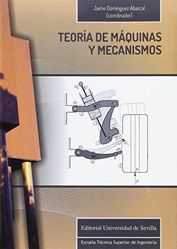 portada Teoría de Máquinas y Mecanismos (Monografías de la Escuela Técnica Superior de Ingeniería)