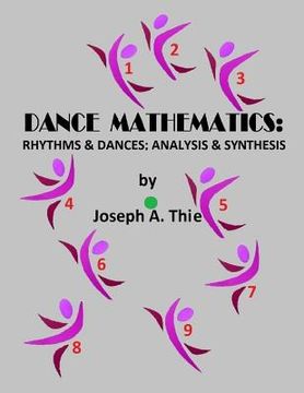 portada Dance Mathematics: Rhythms and Dances; Analysis and Synthesis (in English)