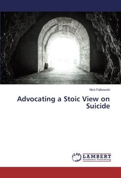 portada Advocating a Stoic View on Suicide