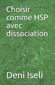 portada Choisir Comme hsp Avec Dissociation (en Francés)