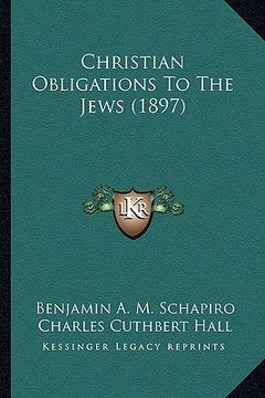 portada christian obligations to the jews (1897) (en Inglés)