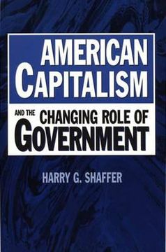 portada american capitalism and the changing role of government (en Inglés)