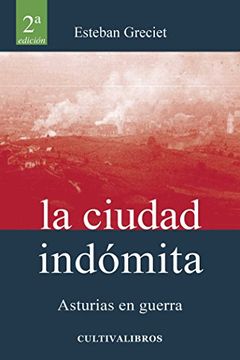 portada La Ciudad Indómita (Cultiva) (in Spanish)