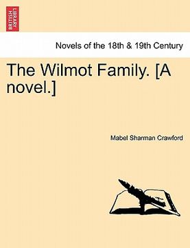 portada the wilmot family. [a novel.] (en Inglés)