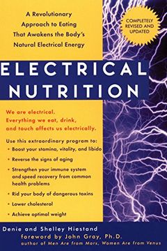 portada Electrical Nutrition: A Revolutionary Approach to Eating That Awakens the Body's Electrical Energy (en Inglés)