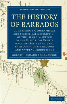 portada The History of Barbados (Cambridge Library Collection - Latin American Studies) (en Inglés)