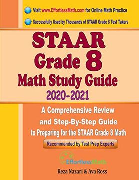 portada Staar Grade 8 Math Study Guide 2020 - 2021: A Comprehensive Review and Step-By-Step Guide to Preparing for the Staar Grade 8 Math (en Inglés)