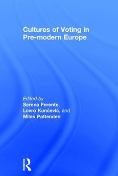 portada Cultures of Voting in Pre-Modern Europe (en Inglés)