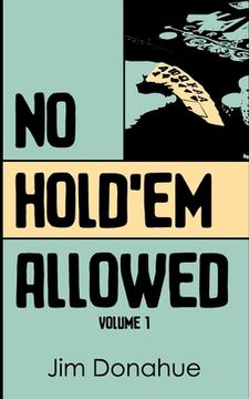portada No Hold'em Allowed, Volume 1 (en Inglés)