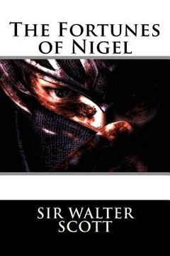 portada The Fortunes of Nigel (en Inglés)