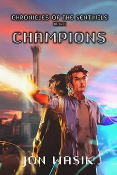 portada Champions (Chronicles of the Sentinels) (en Inglés)