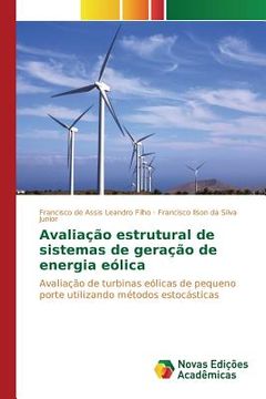 portada Avaliação estrutural de sistemas de geração de energia eólica (en Portugués)