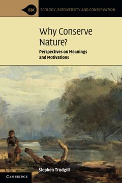 portada Why Conserve Nature? Perspectives on Meanings and Motivations (Ecology, Biodiversity and Conservation) 