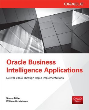 portada Oracle Business Intelligence Applications: Deliver Value Through Rapid Implementations (en Inglés)