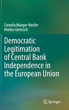 portada Democratic Legitimation of Central Bank Independence in the European Union