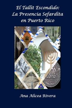 portada El Tallit Escondido: La Presencia Sefardita en Puerto Rico (in Spanish)