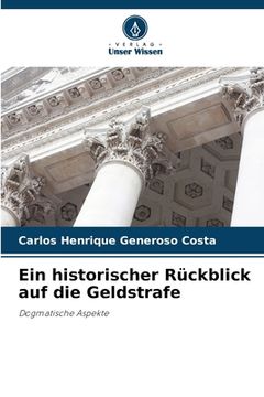 portada Ein historischer Rückblick auf die Geldstrafe (en Alemán)