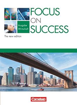 portada Focus on Success - the new Edition - Wirtschaft: B1-B2 - Schülerbuch (en Inglés)