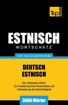 portada Estnischer Wortschatz für das Selbststudium - 3000 Wörter (in German)