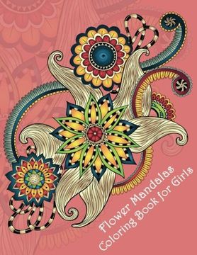 portada Flower Mandalas Coloring Book for Girls: Stunning Designs