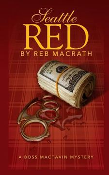 portada Seattle Red: The Fourth Boss MacTavin Action Mystery (en Inglés)