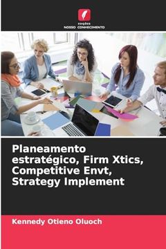 portada Planeamento Estratégico, Firm Xtics, Competitive Envt, Strategy Implement (en Portugués)