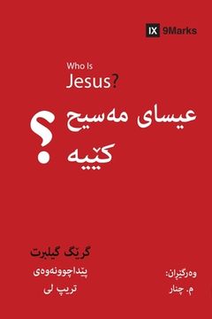 portada Who is Jesus? (Kurdish) (en Kurdo)