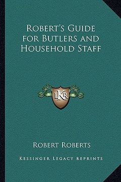 portada robert's guide for butlers and household staff (in English)