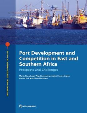 portada Port Development and Competition in East and Southern Africa: Prospects and Challenges (in English)