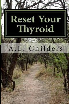 portada Reset Your Thyroid: 21-day Meal Plan to Reset Your Thyroid (en Inglés)