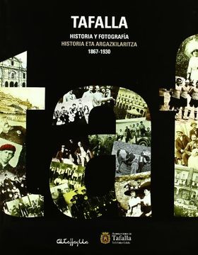 portada Tafalla - 1867-1930 - Historia & Fotografia (in Basque)