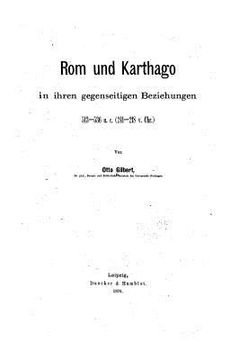 portada Rom und Karthago in ihren gegenseitigen Beziehungen (in German)