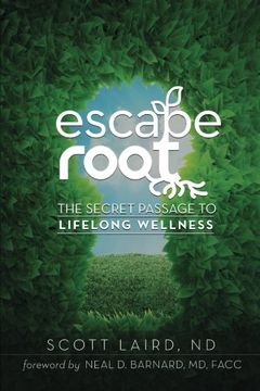 portada Escape Root: The Secret Passage to Lifelong Wellness