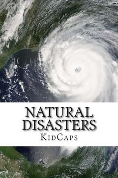 portada Natural Disasters: Understanding Weather Just for Kids! (en Inglés)