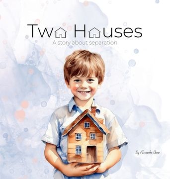portada Two Houses: A story about separation