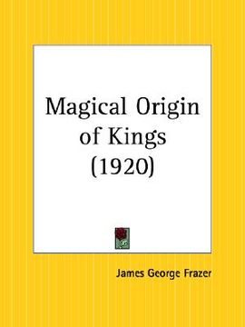 portada magical origin of kings (en Inglés)
