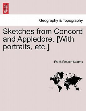 portada sketches from concord and appledore. [with portraits, etc.] (en Inglés)