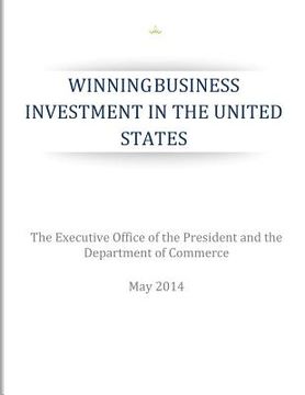 portada Winning Business Investments in the United States (en Inglés)