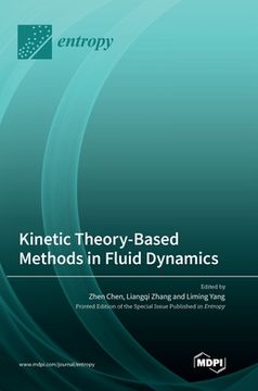 portada Kinetic Theory-Based Methods in Fluid Dynamics (en Inglés)