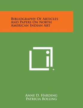 portada Bibliography of Articles and Papers on North American Indian Art (en Inglés)